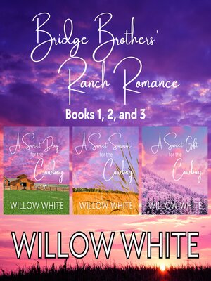 cover image of Bridge Brothers' Ranch Romance Boxed Set Books 1, 2, and 3